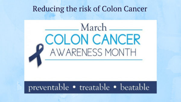Reducing the risk of Colon Cancer